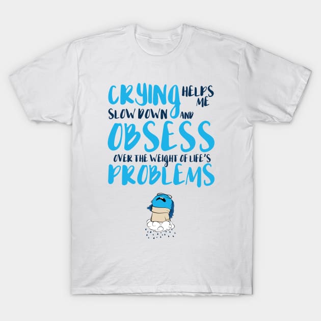 Sadness T-Shirt by ggiuliafilippini